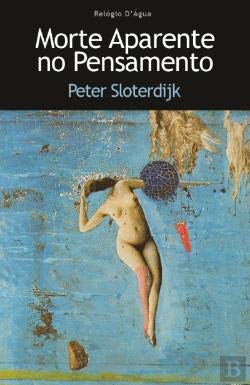 Morte Aparente no Pensamento (Portuguese Edition) Peter Sloterdijk book