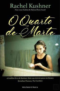 O Quarto de Marte (Portuguese Edition) Rachel Kushner book