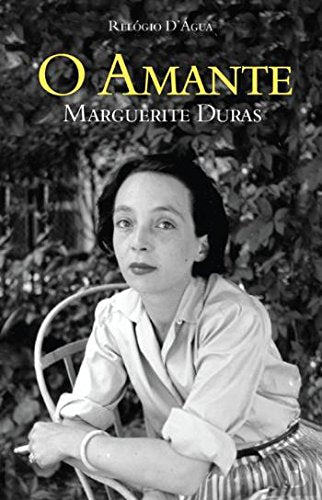 O Amante (Portuguese Edition) Marguerite Duras book