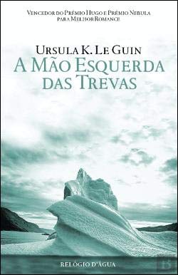 A Mão Esquerda das Trevas (Portuguese Edition) Ursula K.Le Guin book