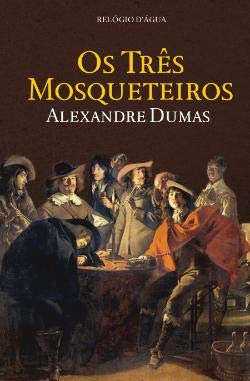 Os Três Mosqueteiros (Portuguese Edition) book