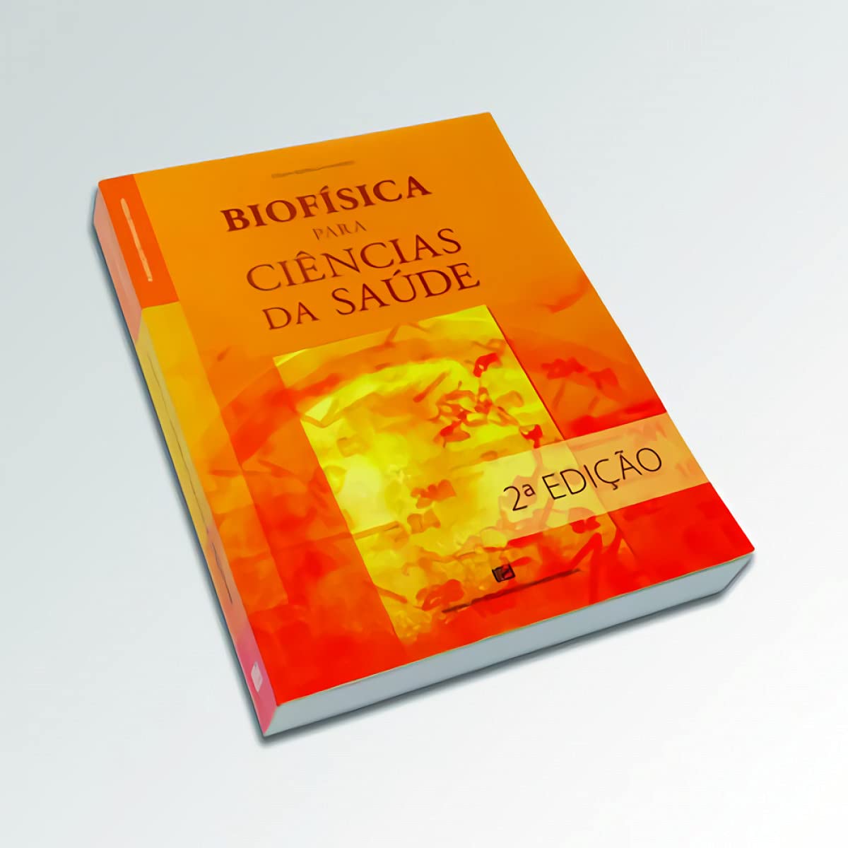 Biofísica para Ciências da Saúde (Portuguese Edition) Lígia Rebelo Gomes book