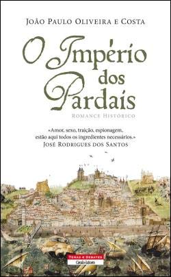 O Império dos Pardais (Portuguese Edition) João Paulo Oliveira e Costa book