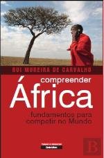 Compreender + África Fundamentos para competir no mundo (Portuguese Edition) Rui Moreira de Carvalho book