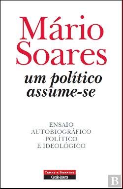 Um Político Assume-se (Portuguese Edition) Mário Soares Books