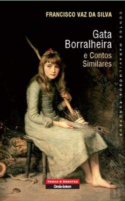 Gata Borralheira e Contos Similares (Portuguese Edition) Francisco Vaz da Silva book