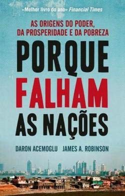 Porque Falham as Nações (Portuguese Edition) Daron Acemoglu , James Robinson book