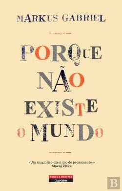 Porque Não Existe o Mundo (Portuguese Edition) Markus Gabriel book
