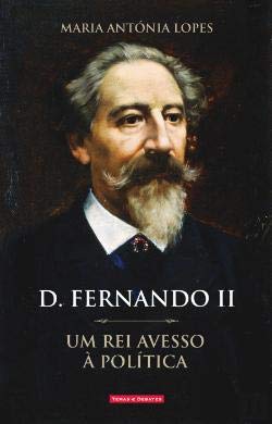 D. Fernando II (Portuguese Edition) Maria Antónia Lopes Books