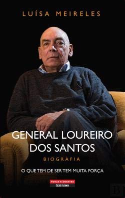 General Loureiro dos Santos (Portuguese Edition) Maria Luísa Meireles Silva book
