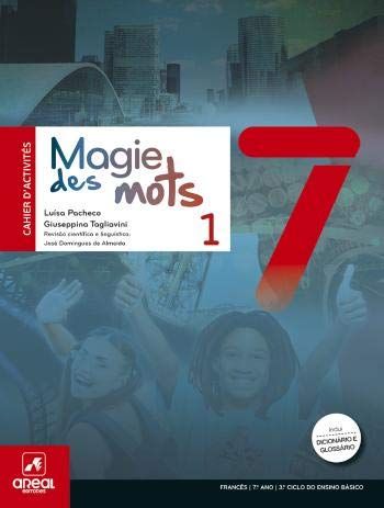Cahier d'activités - Magie des Mots 1 - Francês - 7.º Ano (Portuguese Edition) Luísa Pacheco book