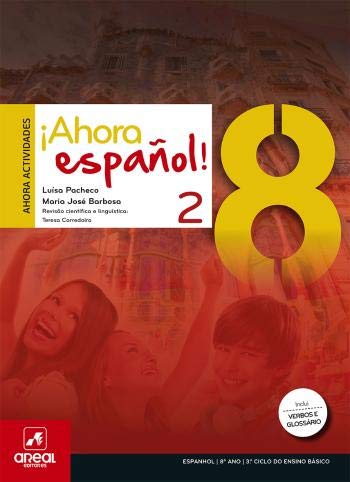 Ahora Actividades - ¡Ahora Español! 2 - Espanhol - Nível 2 - 8.º Ano (Portuguese Edition) Luísa Pacheco book