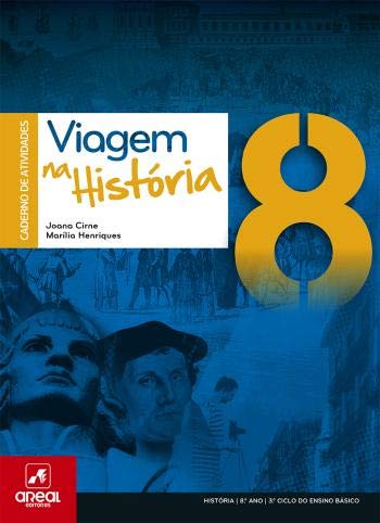Caderno de Atividades - Viagem na História 8 - 8.º Ano (Portuguese Edition) Joana Cirne e Marília Henriques book