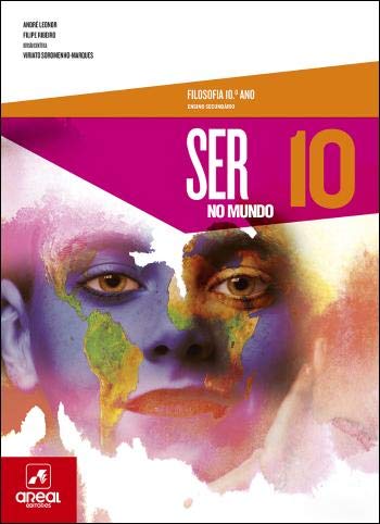 Ser no Mundo 10 - Filosofia - 10º ano (Portuguese Edition) André Leonor e Filipe Ribeiro book