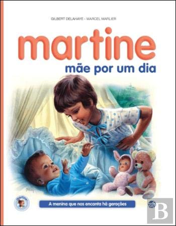 Martine Mãe por um Dia (Portuguese Edition) Gilbert Delahaye book