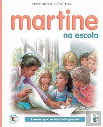Martine na Escola: Livro de Histórias (Portuguese Ediiton) Gilbert Delahaye book