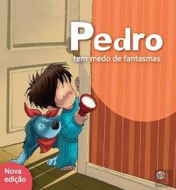 Pedro Tem Medo de Fantasmas: Livro de Histórias (Portuguese Edition) Sandrine Deredel Rogeon book