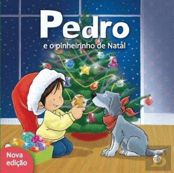 Pedro e o Pinheirinho de Natal (Portuguese Edition) Sandrine Deredel Rogeon book