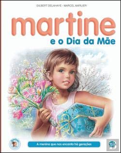 Martine e o Dia da Mãe (Portuguese Edition) Gilbert Delahaye book