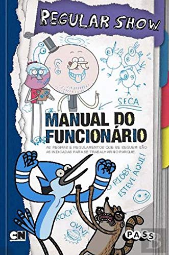 Regular Show - Manual do Funcionário (Portuguese Edition) Christa Roberts book