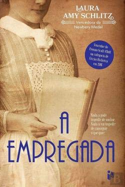 A Empregada (Portuguese Edition) Laura Amy Schlitz book