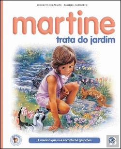 Martine Trata do Jardim (Portuguese Edition) Gilbert Delahaye book
