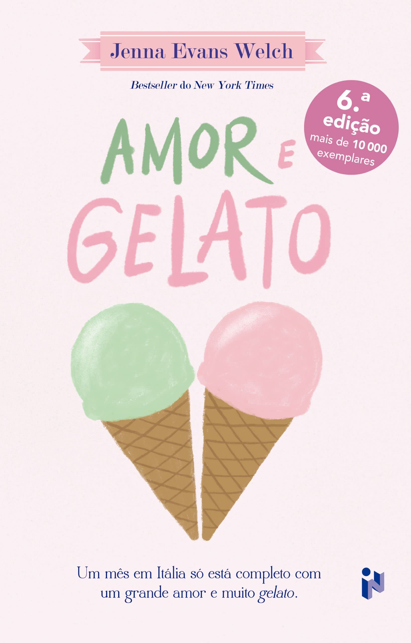 Amor e Gelato (Portuguese Edition) Jenna Evans Welch Books