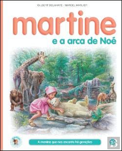 Martine e a Arca de Noé (Portuguese Edition) Gilbert Delahaye Books