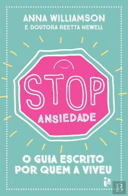 Stop Ansiedade O guia escrito por quem a viveu book