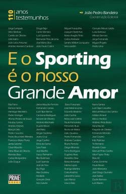 E o Sporting é o Nosso Grande Amor (Portuguese Edition) Vários book