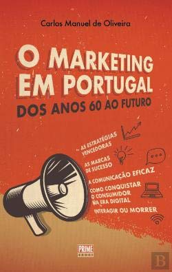 O Marketing em Portugal (Portuguese Edition) Carlos Manuel de Oliveira book