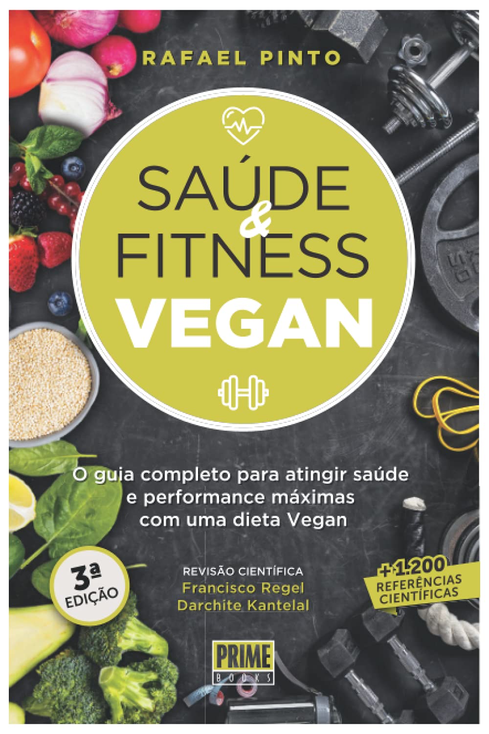 Saúde & Fitness Vegan: Um guia completo para atingir saúde e performence máximas com uma dieta Vegan book
