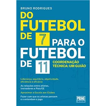 Do Futebol de 7 Para o Futebol de 11 book
