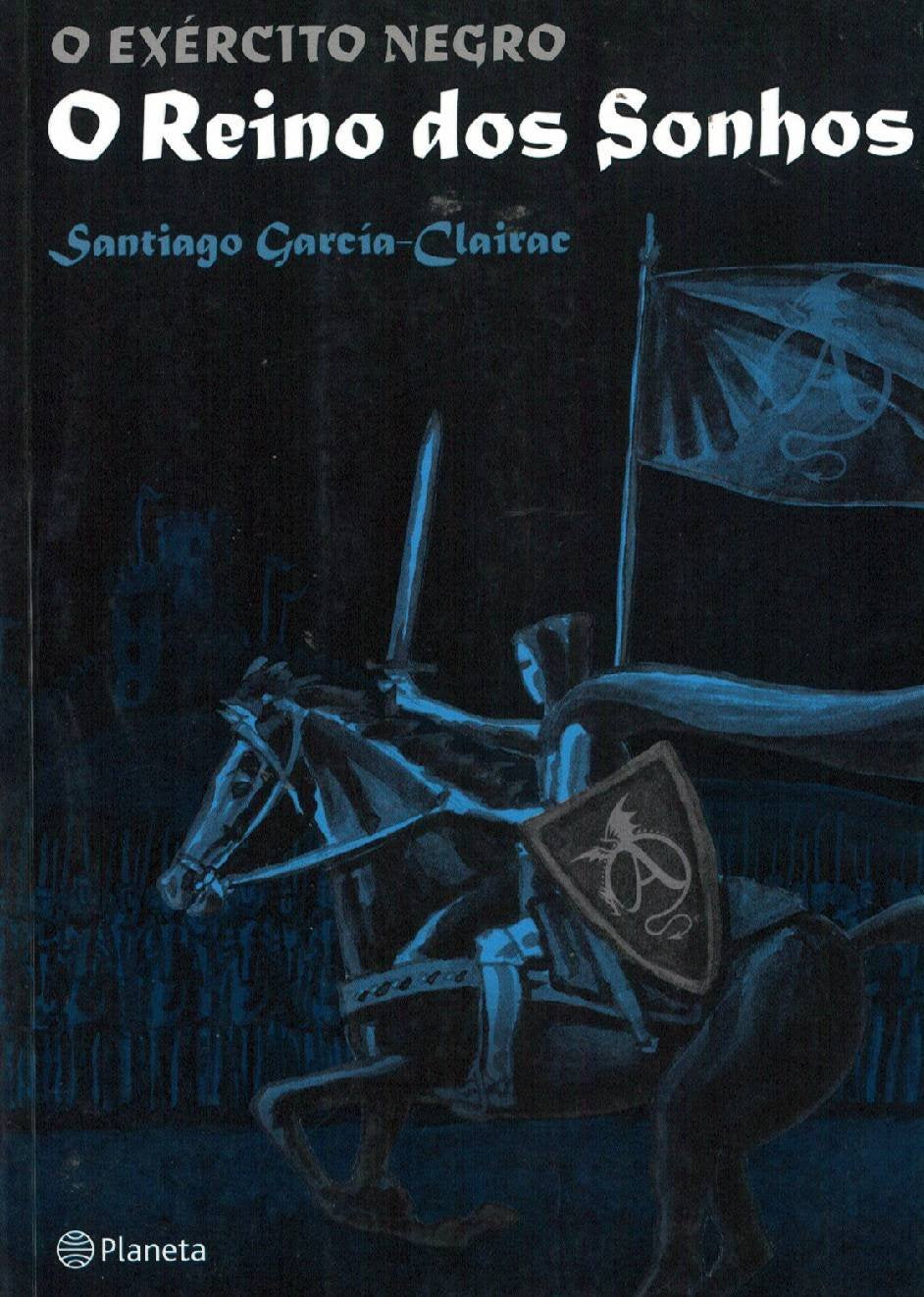 O Reino dos Sonhos (Portuguese Edition) Santiago Garcia-Clairac book