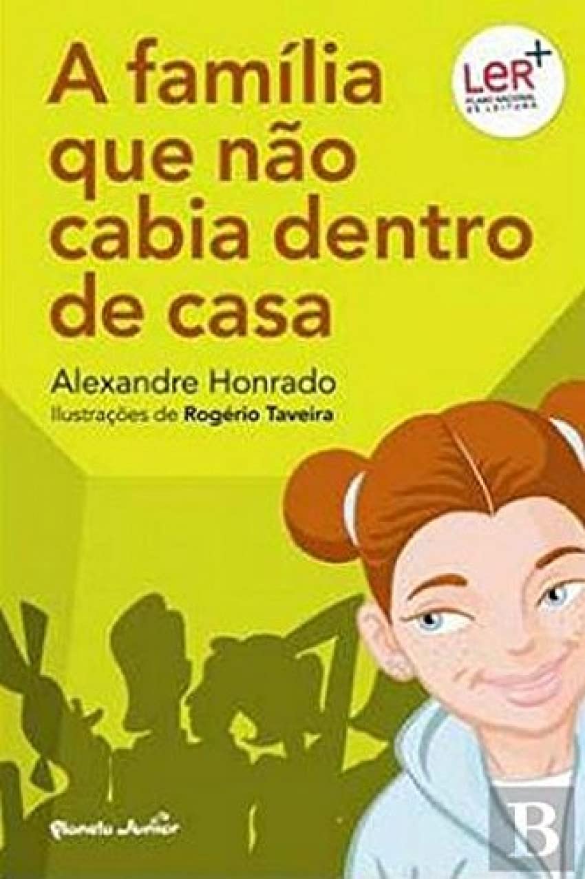 A Família Que Não Cabia Dentro de Casa (Portuguese Edition) Alexandre Honrado Books
