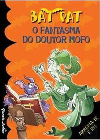 O Fantasma do Doutor Muffa (Bat Pat 8) book