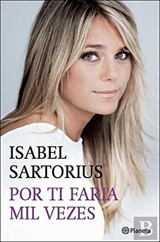Por Ti Faria Mil Vezes (Portuguese Edition) Isabel Sartorius book