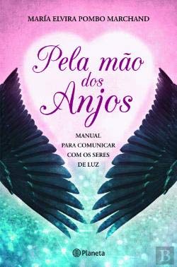 Pela Mão dos Anjos (Portuguese Edition) María Elvira Pombo Marchand Books