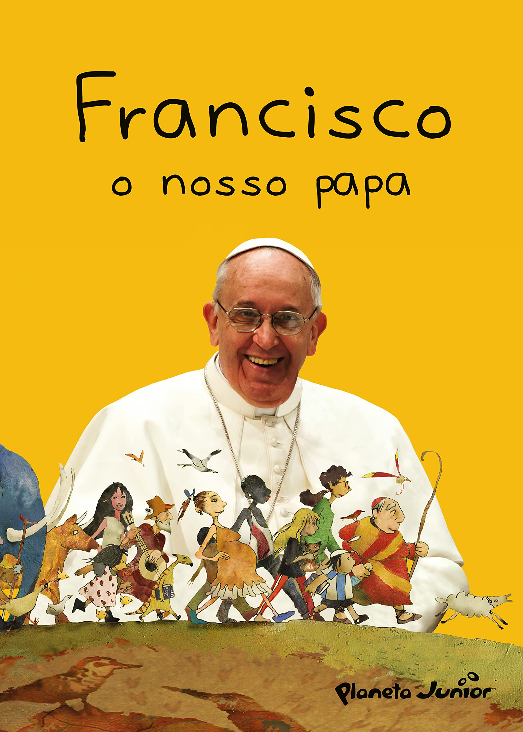 Francisco, o Nosso Papa (Portuguese Edition) Sandra Donin Books