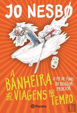 A Banheira das Viagens no Tempo - Livro II (Portuguese Edition) Jo Nesbø book