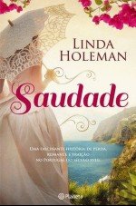 Saudade (Portuguese Edition) Linda Holeman book