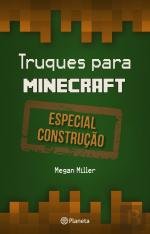 Truques Para Minecraft - Construção (Portuguese Edition) Megan Miller book