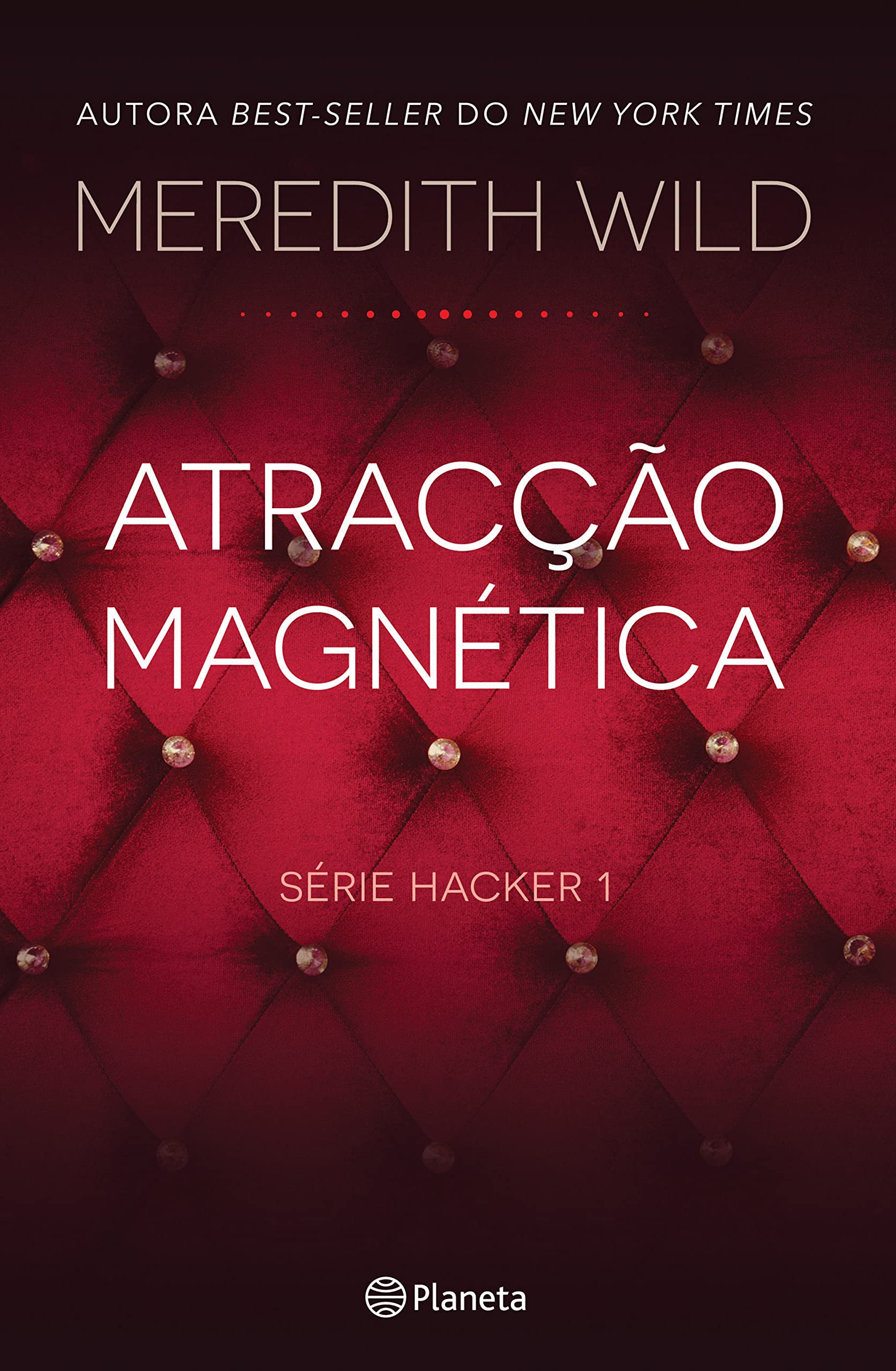 Atracção Magnética-Hacker 1 (Portuguese Edition) Meredith Wild book