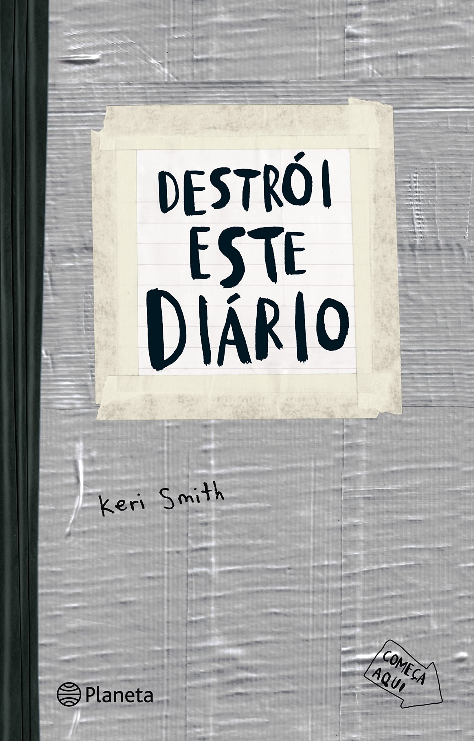 Destrói Este Diário Capa Cinzenta (Portuguese Edition) Keri Smith book