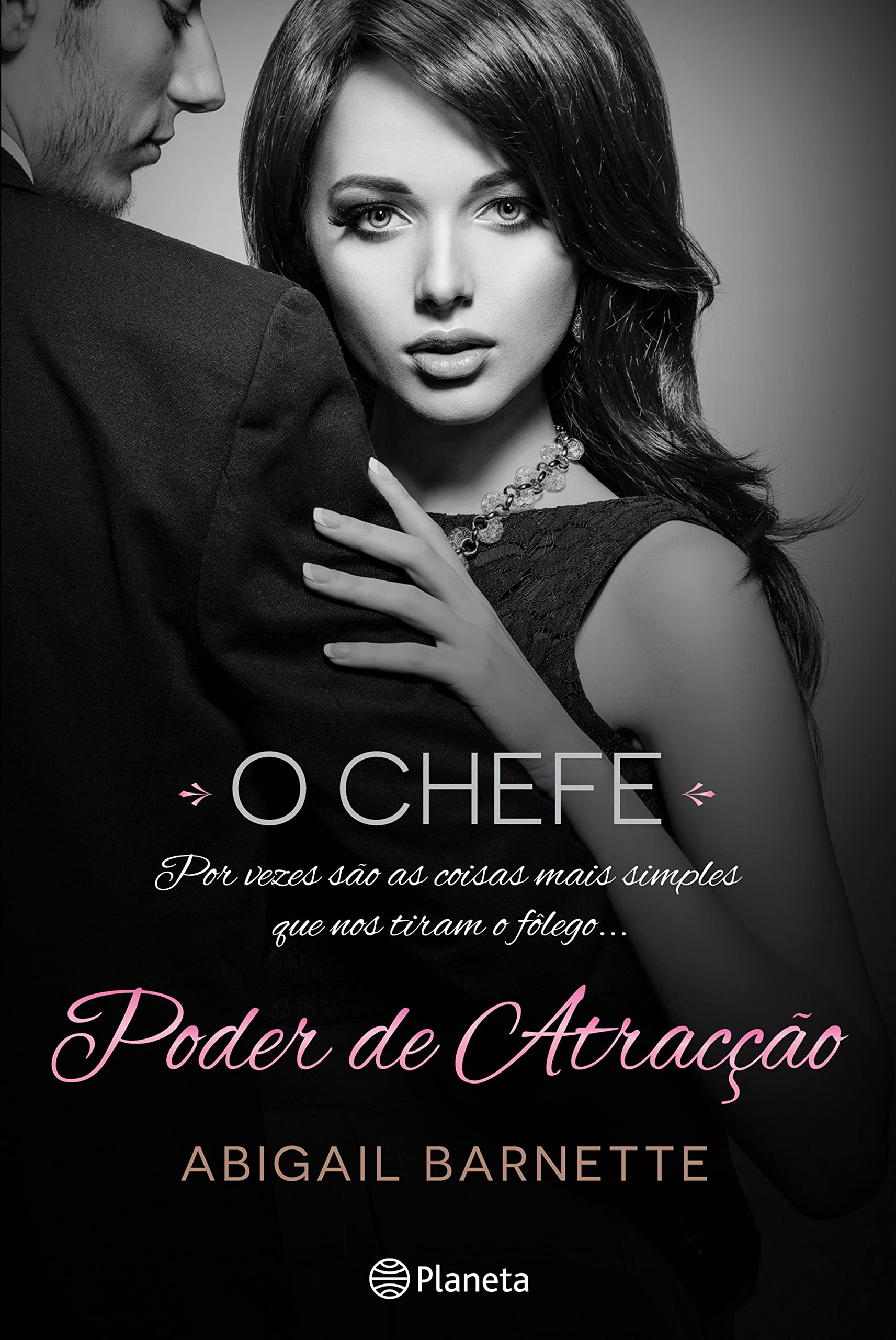Poder de Atracção O Chefe - Livro 5 (Portuguese Edition) Abigail Barnette book