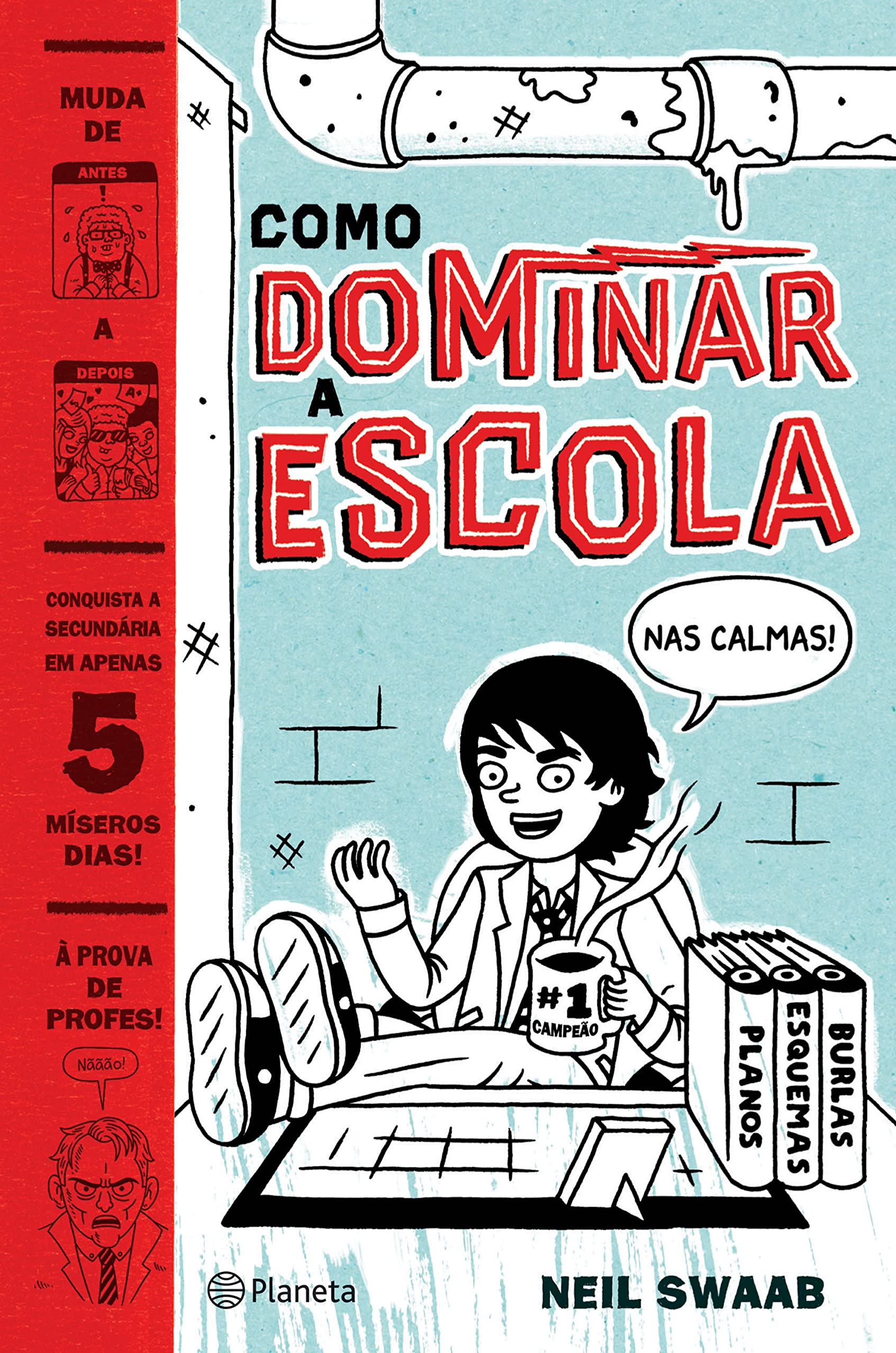 Como Dominar a Escola nas Calmas book