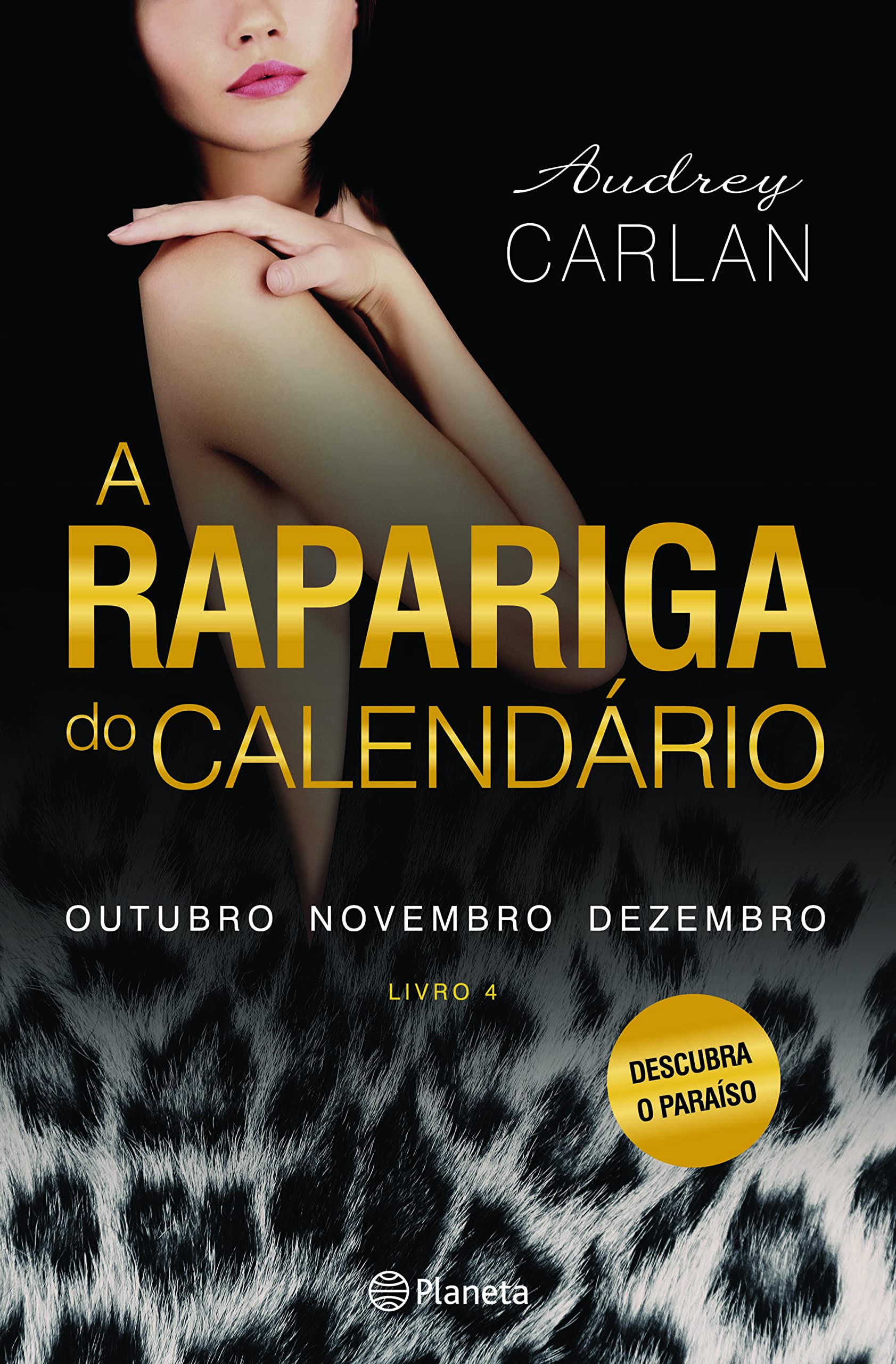 A Rapariga do Calendário - Livro 4 (Portuguese Edition) Audrey Carlan book