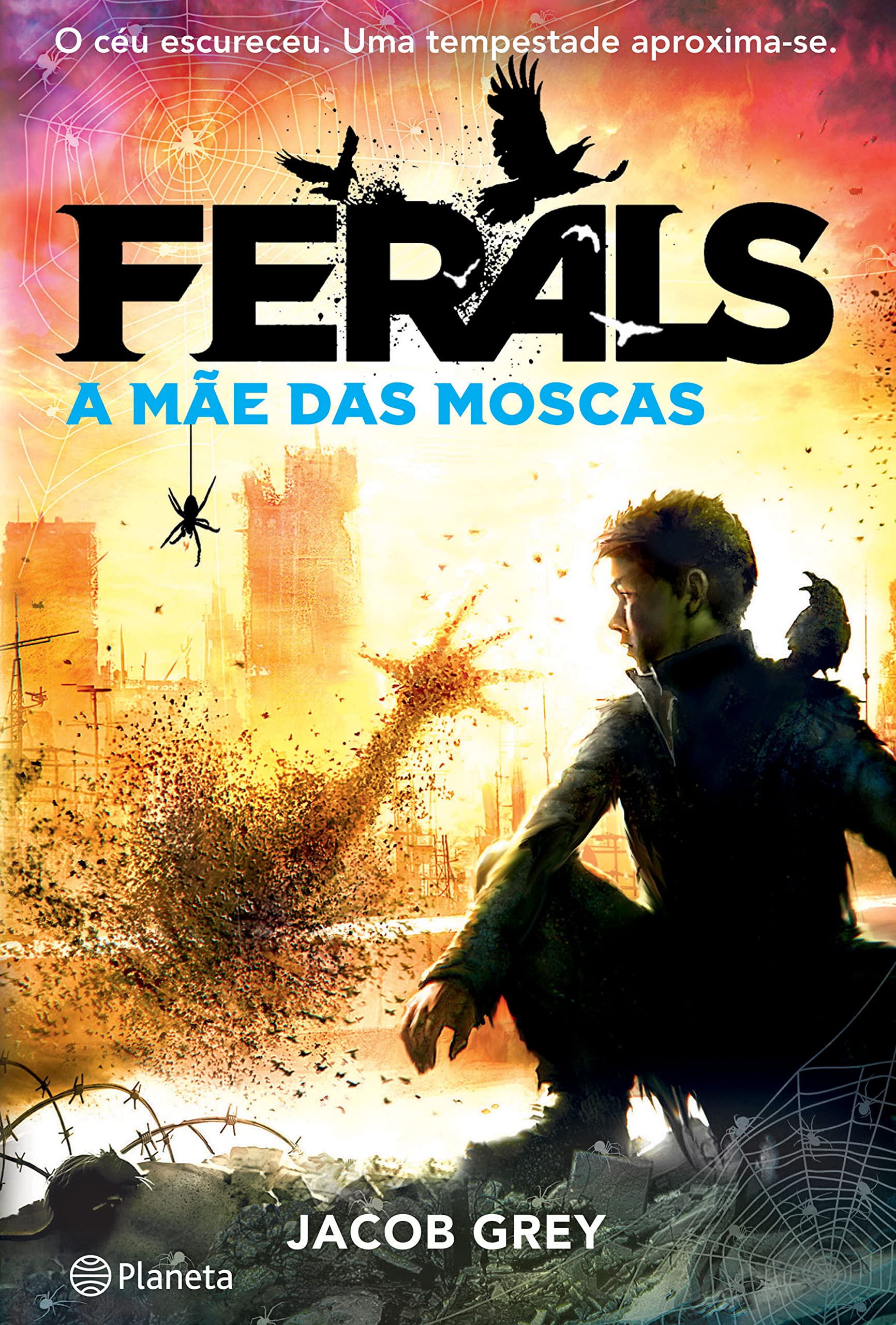 A Mãe das Moscas Ferals 2 (Portuguese Edition) Jacob Grey book