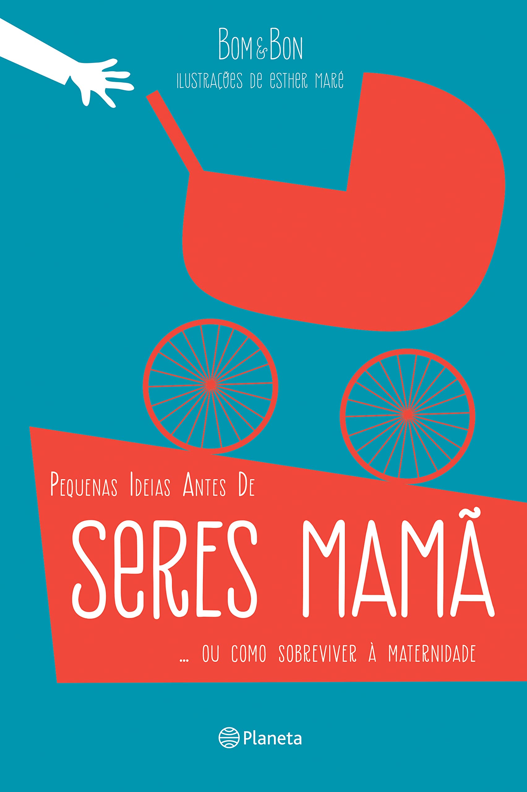 Pequenas Ideias Antes de Seres Mamã (Portuguese Edition) Bom & Bon book