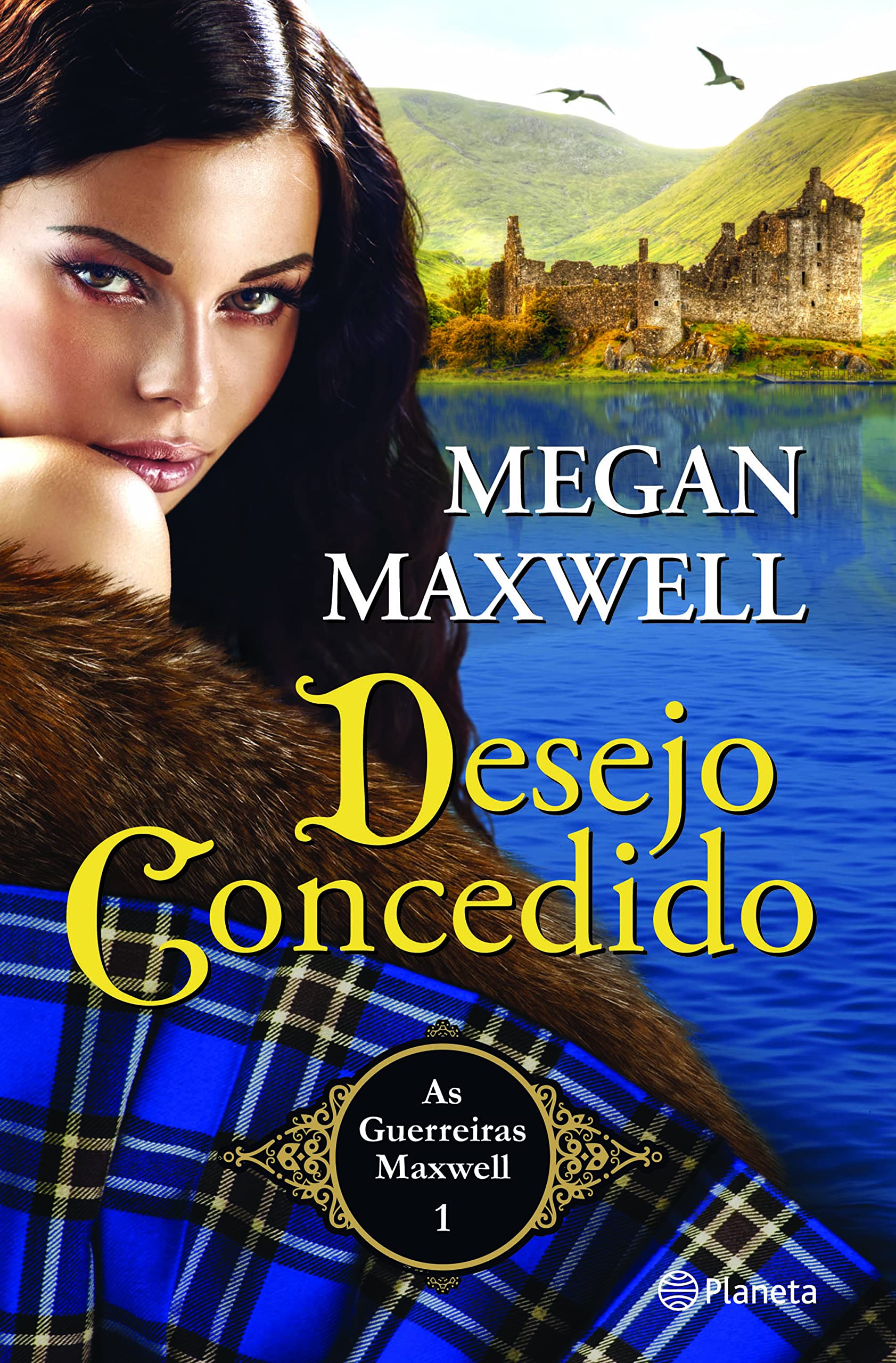 Desejo Concedido As Guerreiras Maxwell 1 (Portuguese Edition) Megan Maxwell Books